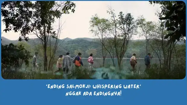 Penjelasan Ending Salmokji: Whispering Water (2026)