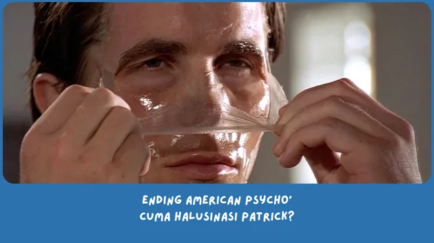 Penjelasan Ending American Psycho (2000)