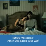 Penjelasan Ending Obsession (2026)