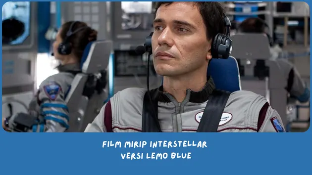 rekomendasi Film Mirip Interstellar