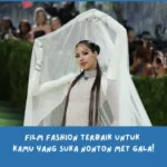 Film Fashion Terbaik ala met gala