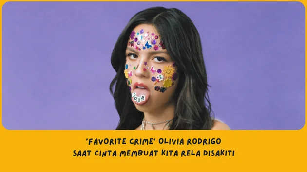 Makna Lagu favorite crime Olivia Rodrigo