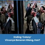 Penjelasan ending Colony (2026)