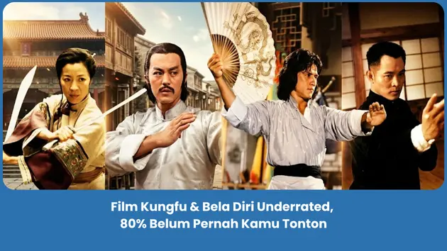 Film Kungfu terbaik & Bela Diri Underrated