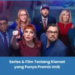 rekomendasi Series & Film Tentang Kiamat