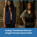 Penjelasan Ending The Marked Woman (2026)