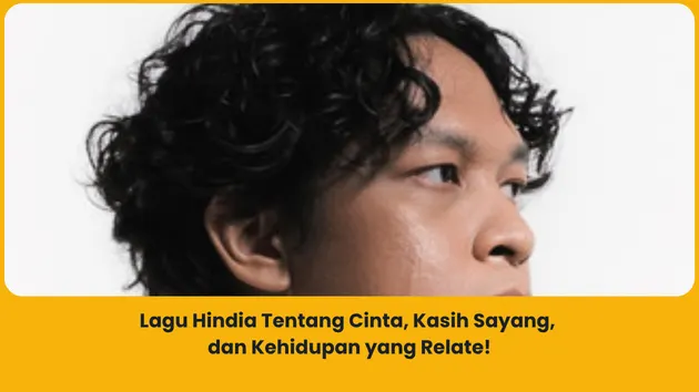 Rekomendasi lagu Hindia tentang cinta