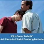 Rekomendasi film queer terbaik dari berbagai genre