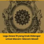 Lagu Dewa 19 yang Paling Enak Didengar