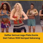 Semua Lagu Piala Dunia Dari Tahun ke tahun