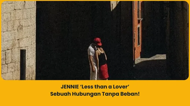 makna lagu jennie less than a lover