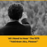 apa makna lagu all i need to hear dari the 1975