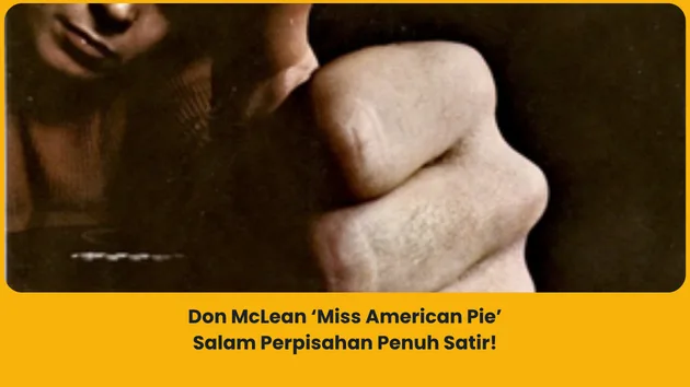 makna lagu don mclean miss american pie