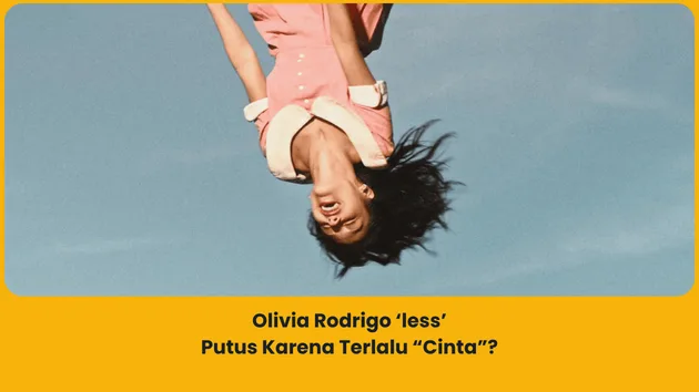 makna lagu olivia rodrigo less