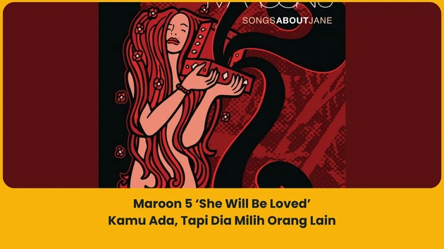 Makna Lagu Maroon 5 She Will Be Loved
