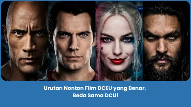 Urutan Nonton Film DCEU