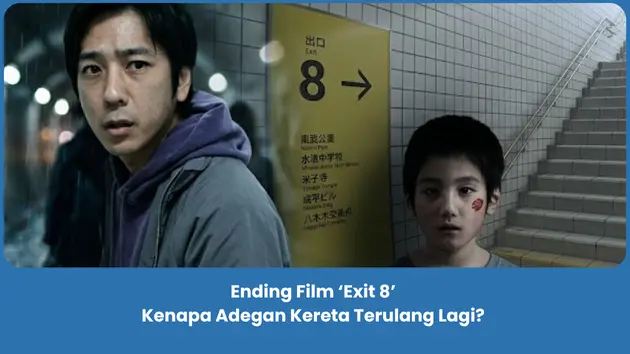 Penjelasan Ending Film Exit 8 2026