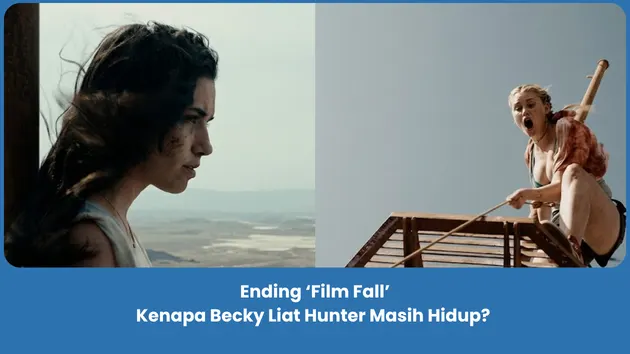 Penjelasan Ending Film Fall