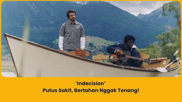 makna lagu indecision