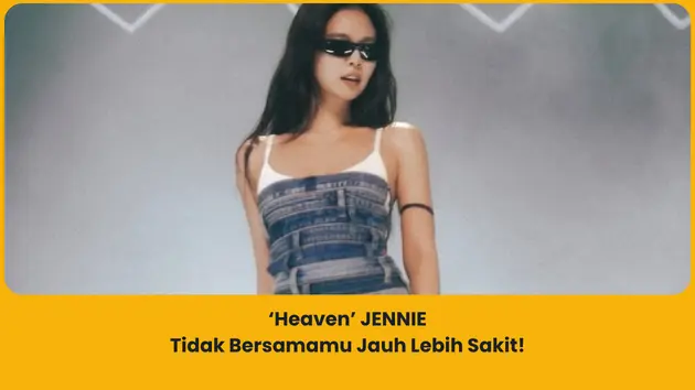 makna lagu heaven jennie