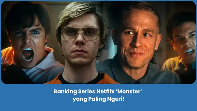 Urutan series Netflix Monster yang paling ngeri