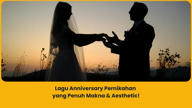 Rekomendasi Lagu Anniversary Pernikahan yang Penuh Makna