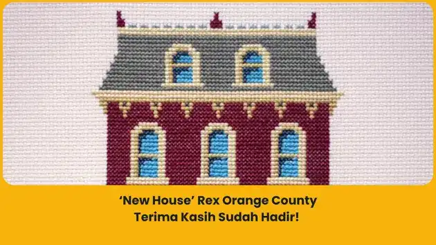 Makna lagu New House Rex Orange County