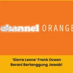 Makna lagu Sierra Leone Frank Ocean