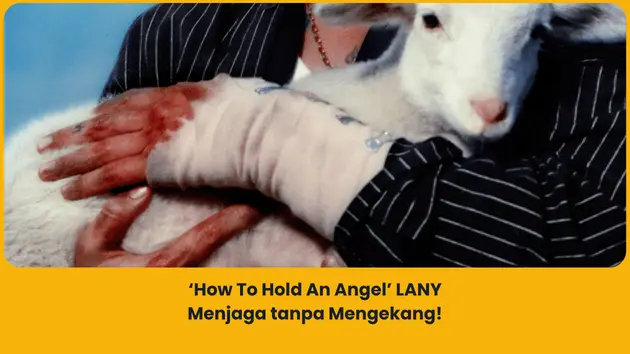 Makna lagu How To Hold An Angel