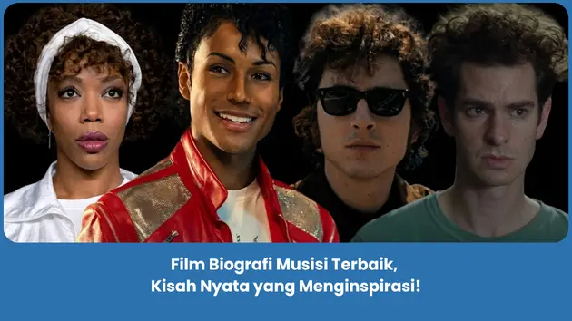 Rekomendasi film biografi musisi terbaik