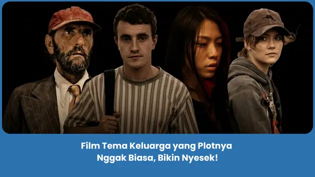 Rekomendasi film tema keluarga
