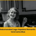 Rekomendasi lagu hopeless romantic