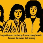 Rekomendasi lagu Queen tentang cinta