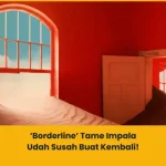 makna lagu borderline tame impala