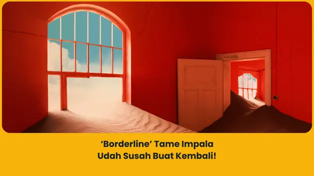 makna lagu borderline tame impala