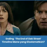 Ending Film The End of Oak Street